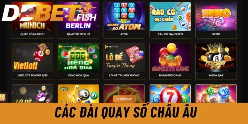 DEBET - Link Vào Nhà Cái Debet Hiện Đại Đẳng Cấp Châu Âu 23 Các đài quay số châu Âu