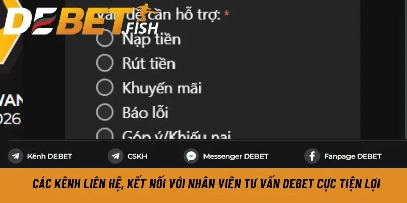 DEBET - Link Vào Nhà Cái Debet Hiện Đại Đẳng Cấp Châu Âu 33 Các kênh liên hệ, kết nối với nhân viên tư vấn Debet cực tiện lợi