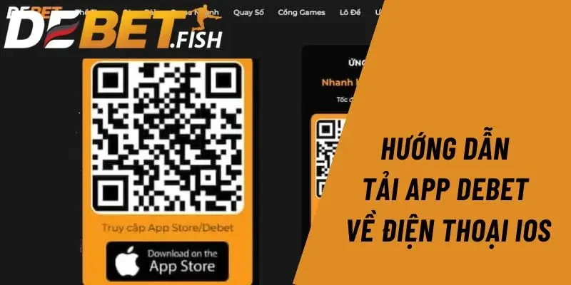 Tải app DEBET 3 Hướng dẫn tải app Debet cho Ip